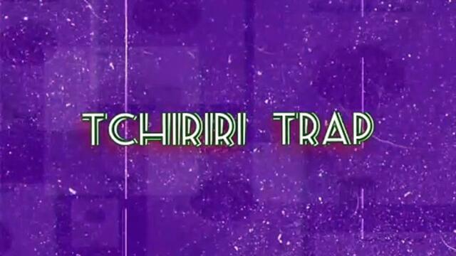 Young rich in god- Tchiriri Trap