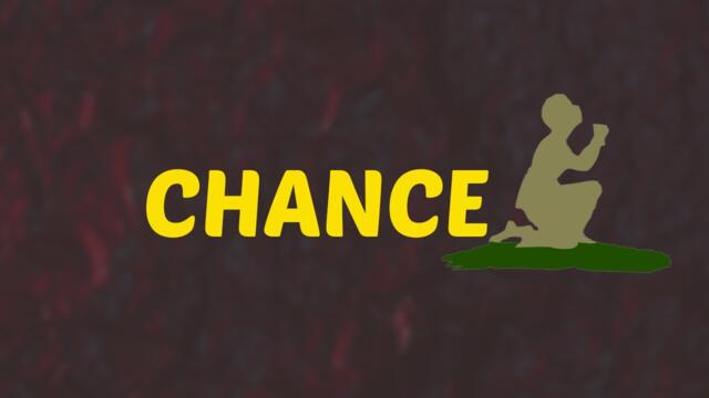 What Does CHANCE Means || Meanings And Definitions With Example in ENGLISH