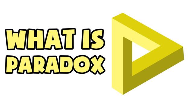 What is Paradox | Explained in 2 min