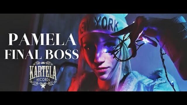 PAMELA - FINAL BOSS [Official Music Video]
