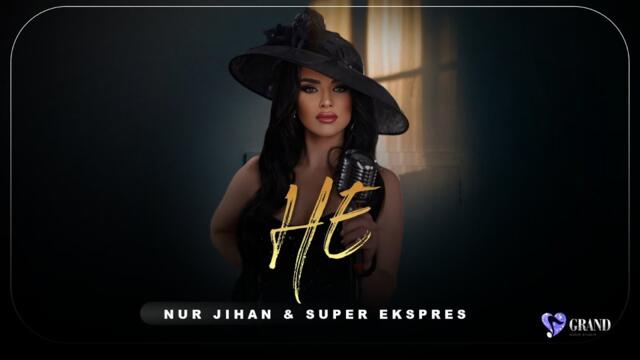 Нур Джихан × Супер Експрес - НЕ   [ Official 4K Video ] ,2023