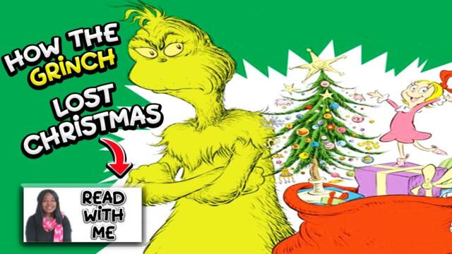 How The Grinch Lost Christmas | Read With Me Storytime Fun | Kids Book Read Aloud
