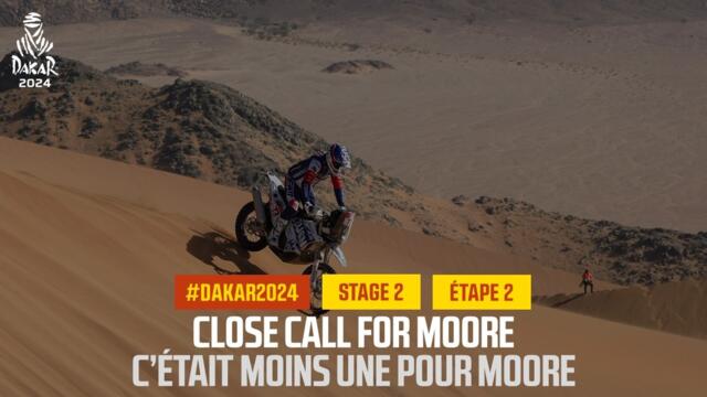 Close call for Moore - Stage 2 - #Dakar2024