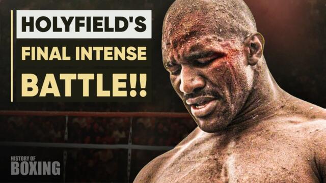 Battle of the Giants! The Last BRUTAL FIGHT in Evander Holyfield's Career!