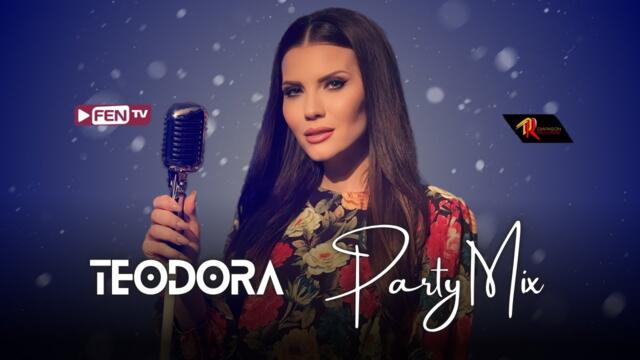 TEODORA - Party Mix