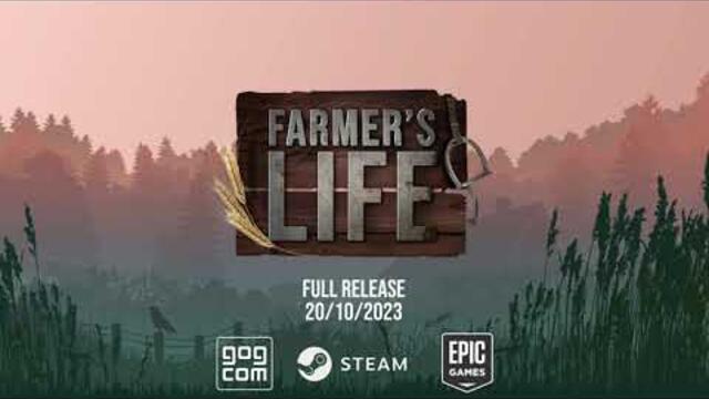 Farmer's Life - Release Trailer