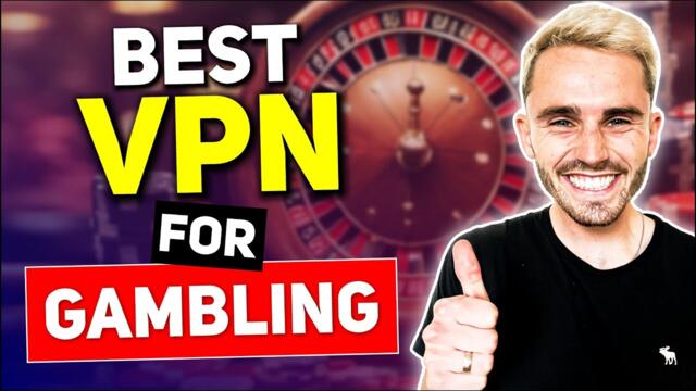 Best VPNs for Gambling & Sports Betting to Access Websites Abroad