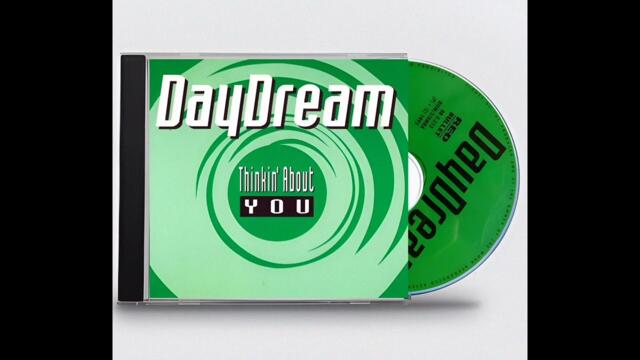 Daydream - Thinkin' About You (High Fashion Mix) 🎵