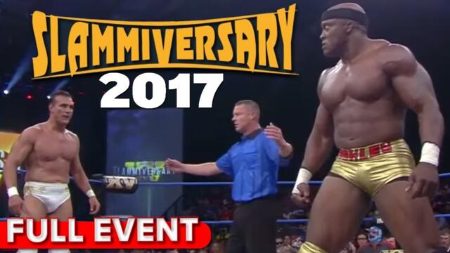 Slammiversary 2017 | FULL PPV | Lashley vs. Alberto El Patrón, EC3 vs. James Storm
