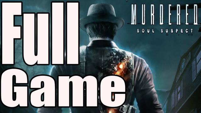 Murdered Soul Suspect Full Game Walkthrough / Complete Walkthrough