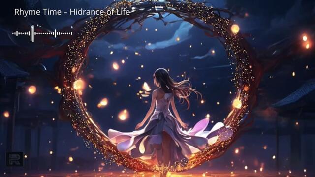 Rhyme Time - Hidrance of Life