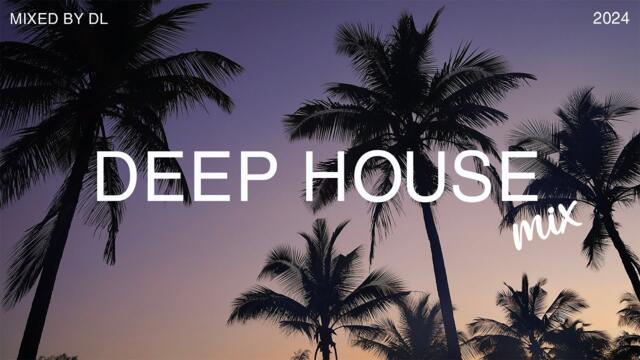 Deep House Mix 2024 Vol.2 | Mixed By DL Music
