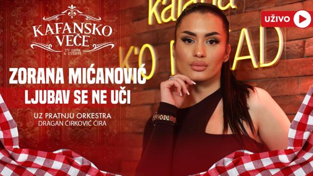 ZORANA MICANOVIC - LJUBAV SE NE UCI | UZIVO | (ORK. DRAGANA CIRKOVICA CIRE) | 2024 | KAFANSKO VECE