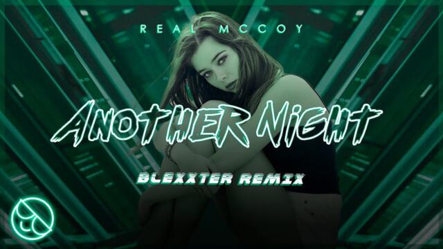 Real McCoy - Another Night (Blexxter Remix)