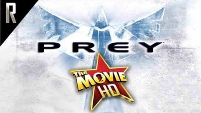 ► Prey: The Game Movie [Cinematic HD - Cutscenes & Dialogue]