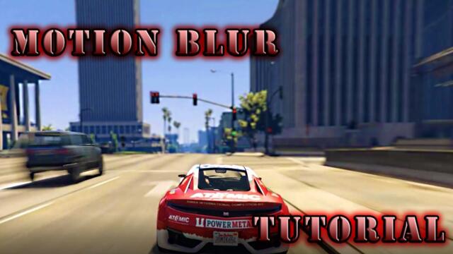 GTA 5 - How to Download and Install a Motion Blur Mod! PC