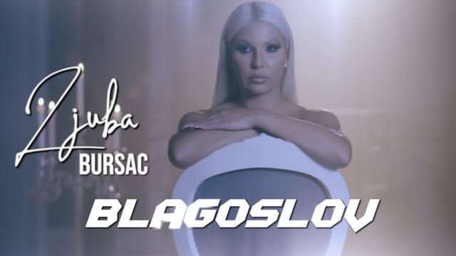 LJUBA BURSAC -  BLAGOSLOV (OFFICIAL VIDEO)