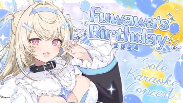 【FUWAWA'S BIRTHDAY 2024】my fluffy BIG DAY 🐾💙 #FWMCbday24