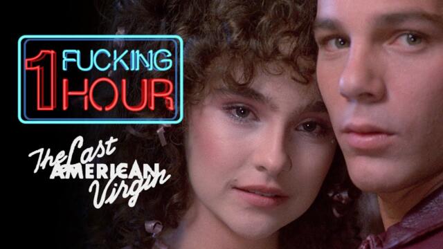THE LAST AMERICAN VIRGIN (1982): The '80s teen 'boner comedy' that's EMOTIONALLY DEVASTATING!!?