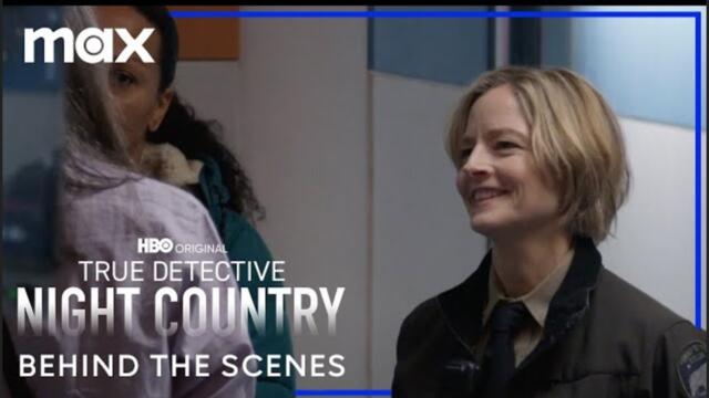 True Detective: Night Country |  Sustainability On The Set of True Detective Night Country | Max