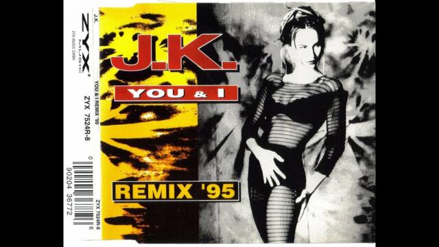 J.K - You & i (Remix '95) (Cd Maxi Single 1995) - #22