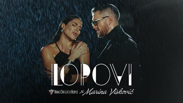 Beso De Loco x Marina Viskovic - Lopovi (Official Video)