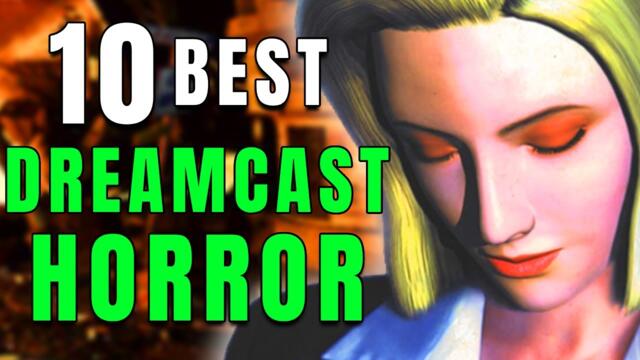 Top 10 DREAMCAST HORROR GAMES OF ALL TIME (According to Metacritic)