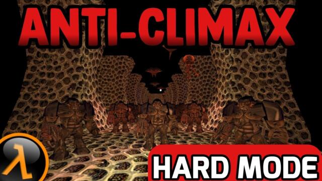 Half-Life: Anti-Climax (Hard Mode) - Full Walkthrough