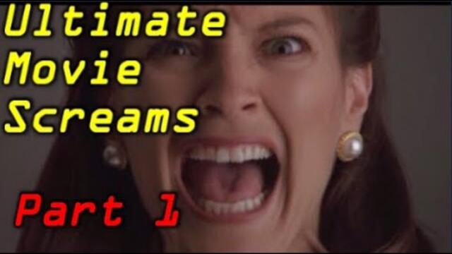Best Movie Screams Compilation Part 1