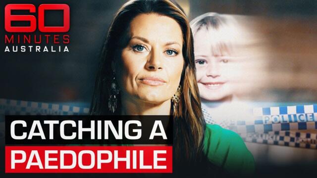 Going undercover to catch a serial paedophile | 60 Minutes Australia