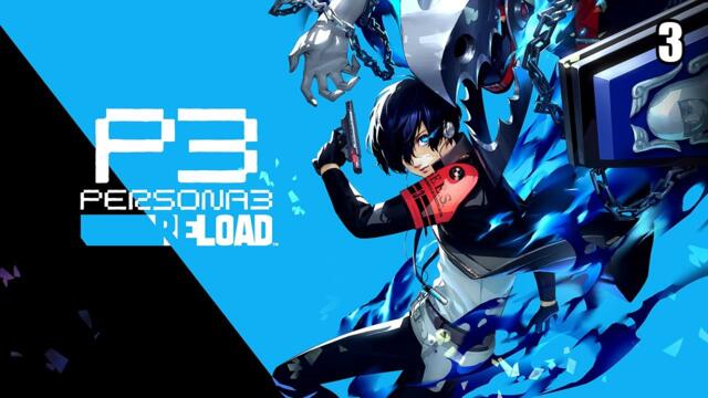 Persona 3 Reload | Part 3: Full Moon Operation - Priestess
