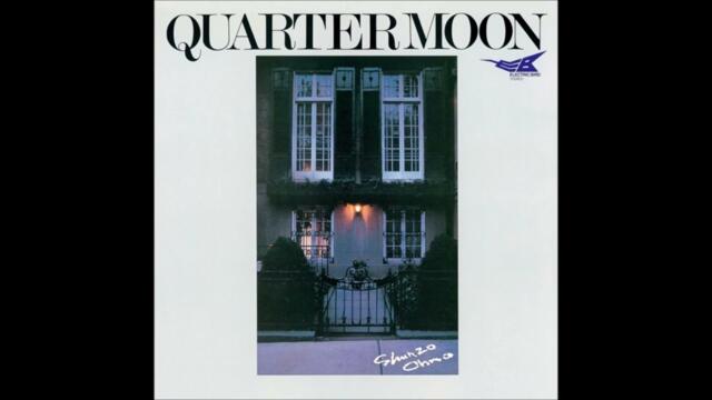 Shunzo Ohno – Quarter Moon [Full Album] (1979)