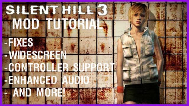Silent Hill 3 PC Mods & Fixes Guide. Making our Own Enhanced Edition (Kinda) For Silent Hill 3
