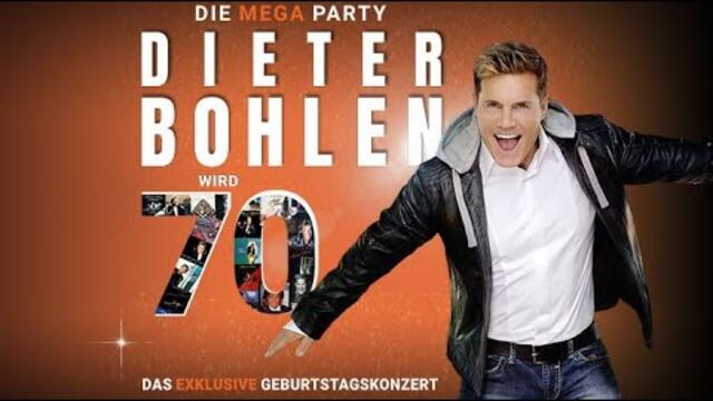 Dieter Bohlen Wird 70 - Die Mega Party (Full Concert)
