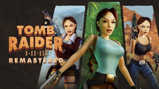 Tomb Raider I-III Remastered Starring Lara Croft | Launch Trailer [GOG]