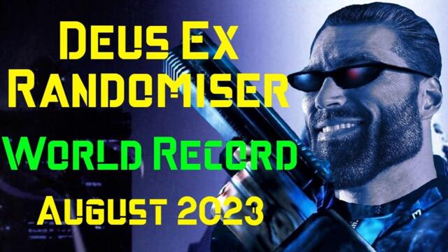 [WR] Deus Ex Randomiser Speedrun in 1:20:09