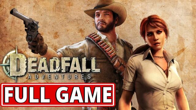 Deadfall Adventures - FULL GAME (100%) walkthrough | Longplay