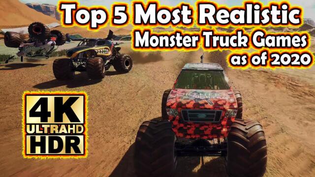 Top 5 Most Realistic Monster Truck Games as of 2020 in 4K HDR at Max Settings!