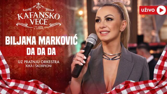 BILJANA MARKOVIC - DA DA DA | UZIVO | (ORK KIKA I SKORPIONI) | 2024 | KAFANSKO VECE