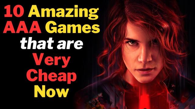 10 Amazing AAA Games that are Very Cheap Now