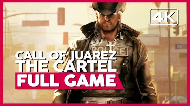 Call Of Jurarez: The Cartel | Full Gameplay Walkthrough (PC 4K60FPS) No Commentary