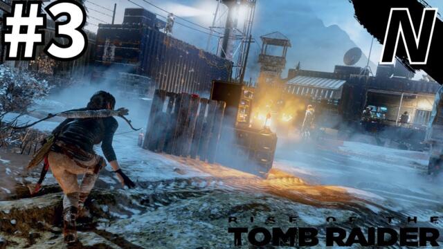 Rise Of The Tomb Raider #3 | ПРЕДАТЕЛСТВО