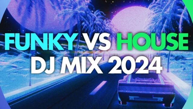 Funky vs House Music Mix Winter 2024