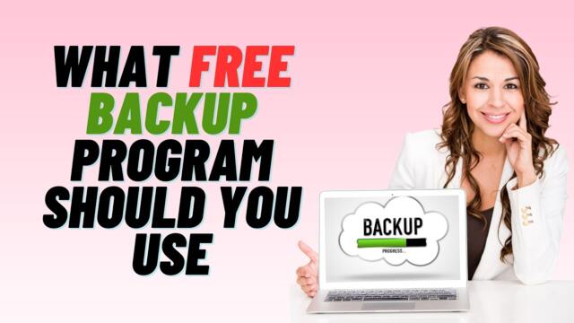 What Free Backup Program Should You Use