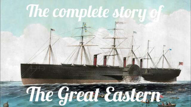 Great Eastern: Brunel's great failure