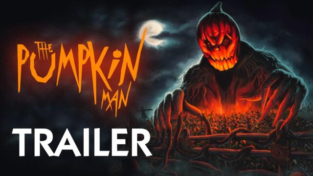 The Pumpkin Man (Feature Film) Official Trailer