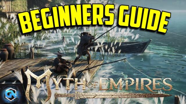 Myth of Empires Beginner Guide: Early Game Tips on Gathering, Skill Trees, and Leveling!