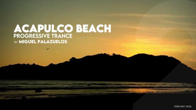 Acapulco Beach - Progressive Trance Mix 02