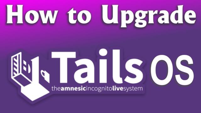 How to upgrade TAILS OS
