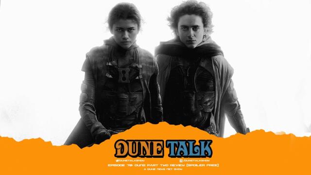 DUNE: Part Two Spoiler-Free Movie Review - DUNE TALK